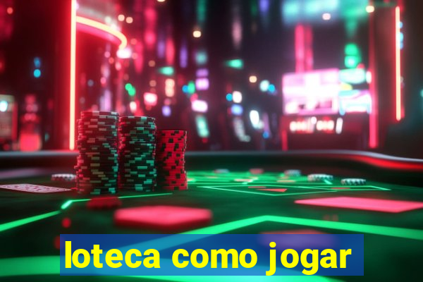 loteca como jogar